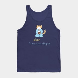 Tea brings me peace and happiness Tank Top